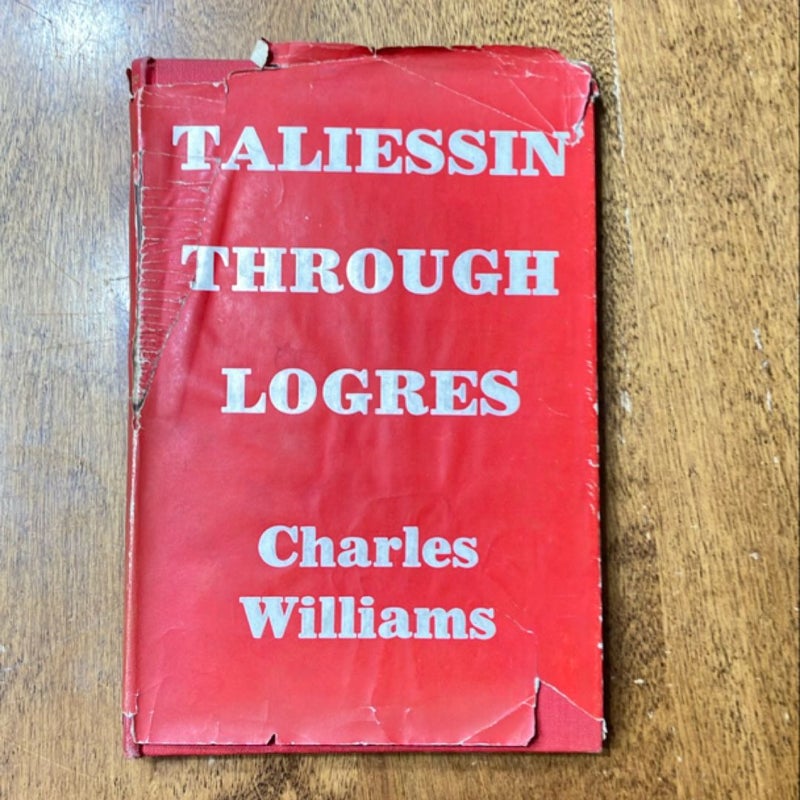 Taliessin Through Logres