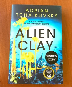 Alien Clay (Signed First Edition, 2024 Release)