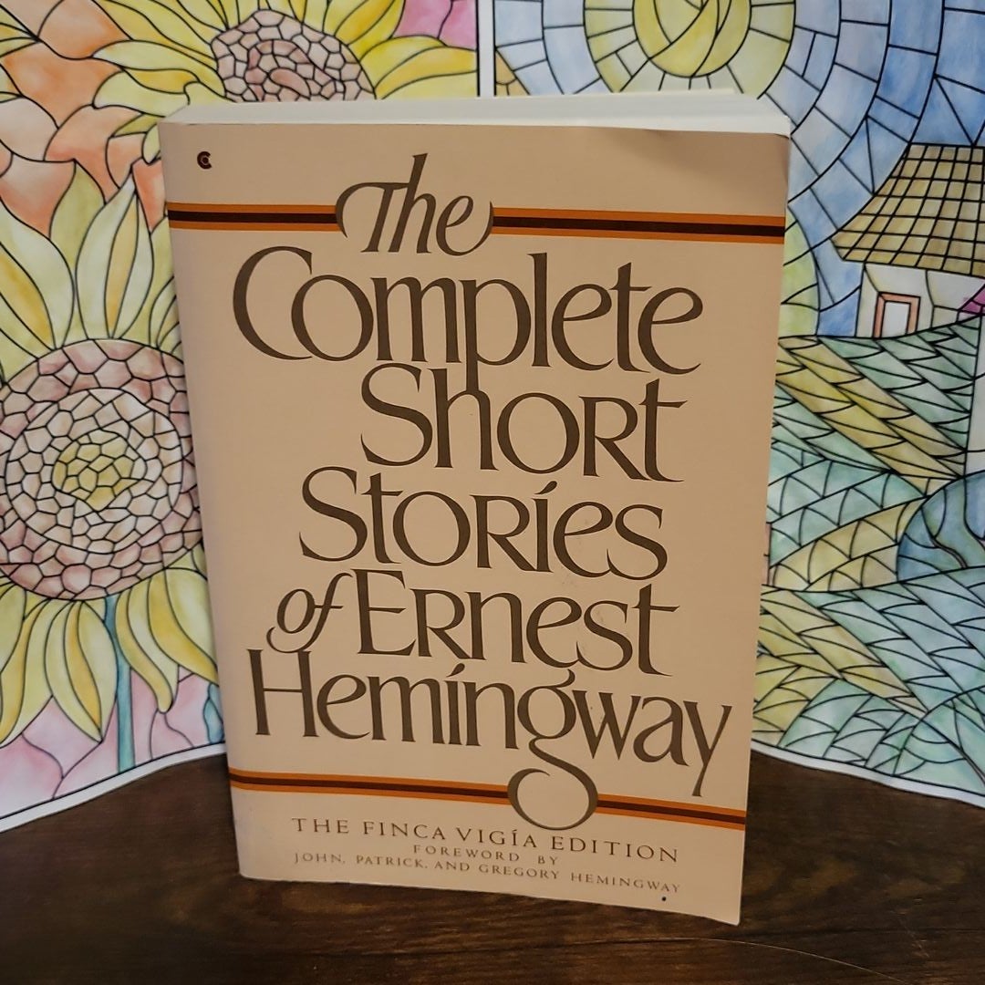 The Complete Short Stories of Ernest Hemingway