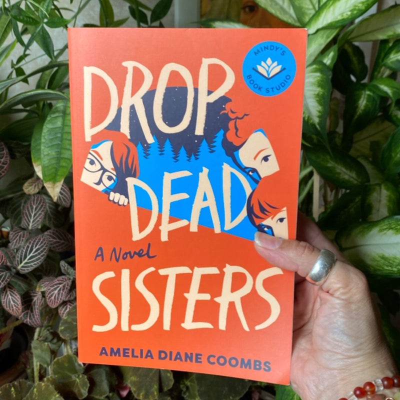 Drop Dead Sisters