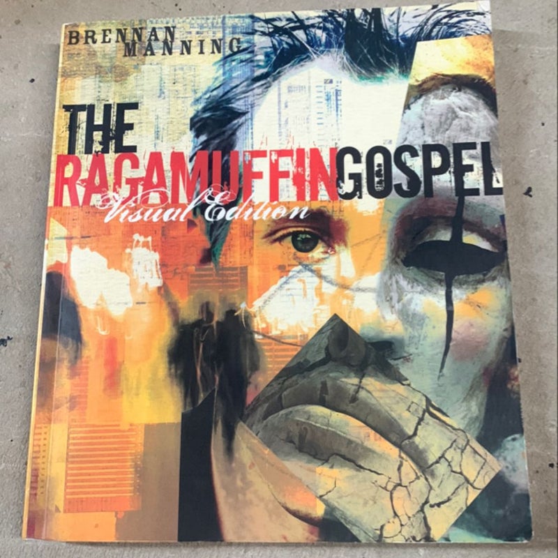 The Ragamuffin Gospel Visual Edition