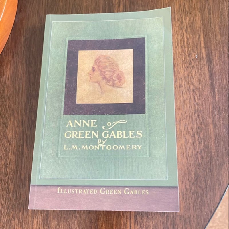 Illustrated Green Gables: Anne of Green Gables