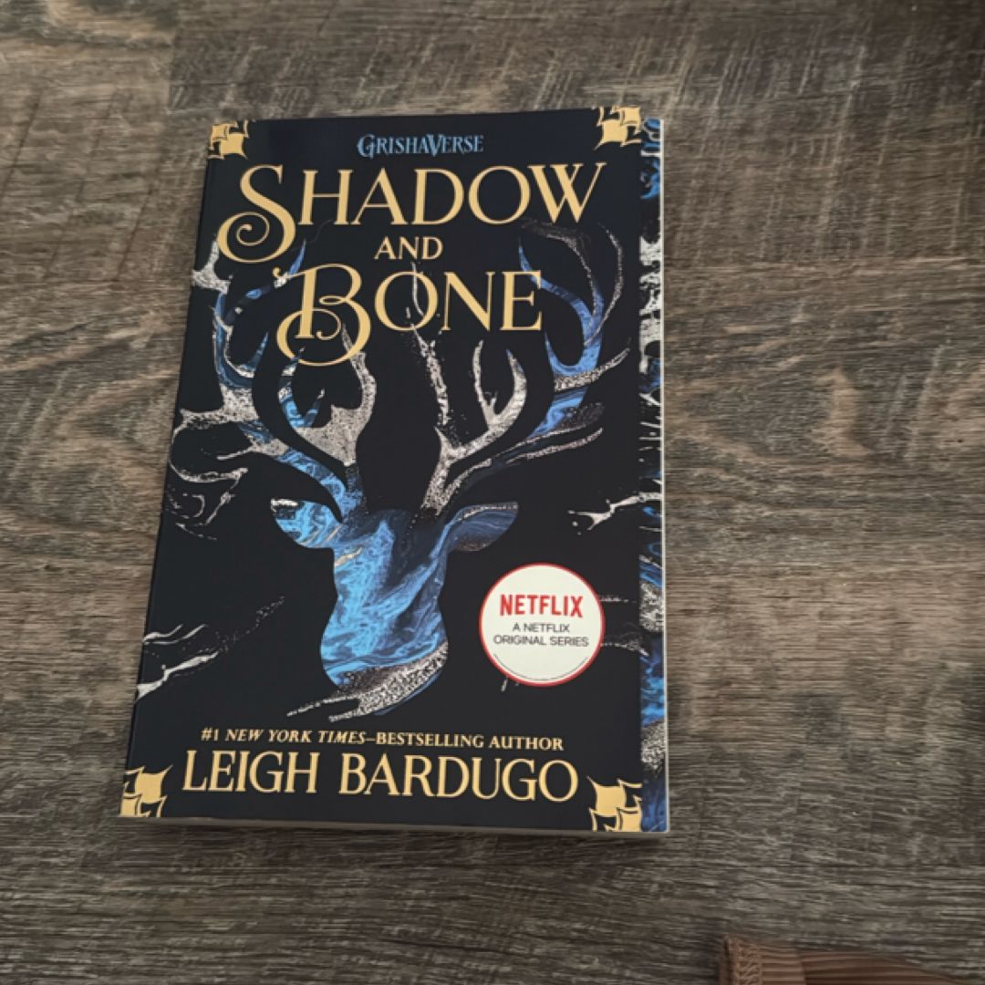 Shadow and Bone