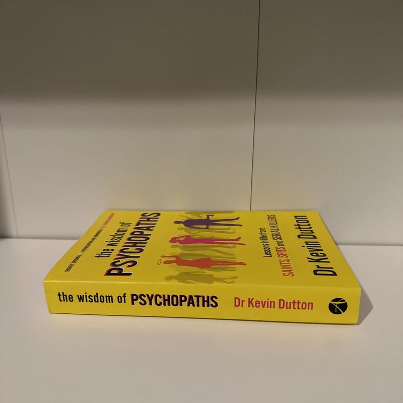 The Wisdom of Psychopaths