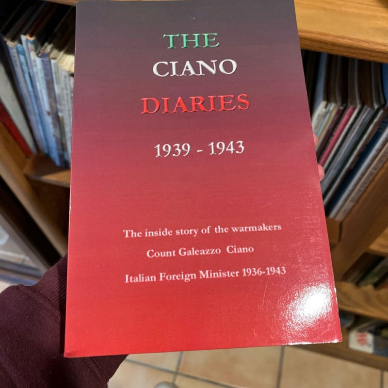 The Ciano Diaries, 1939-1943