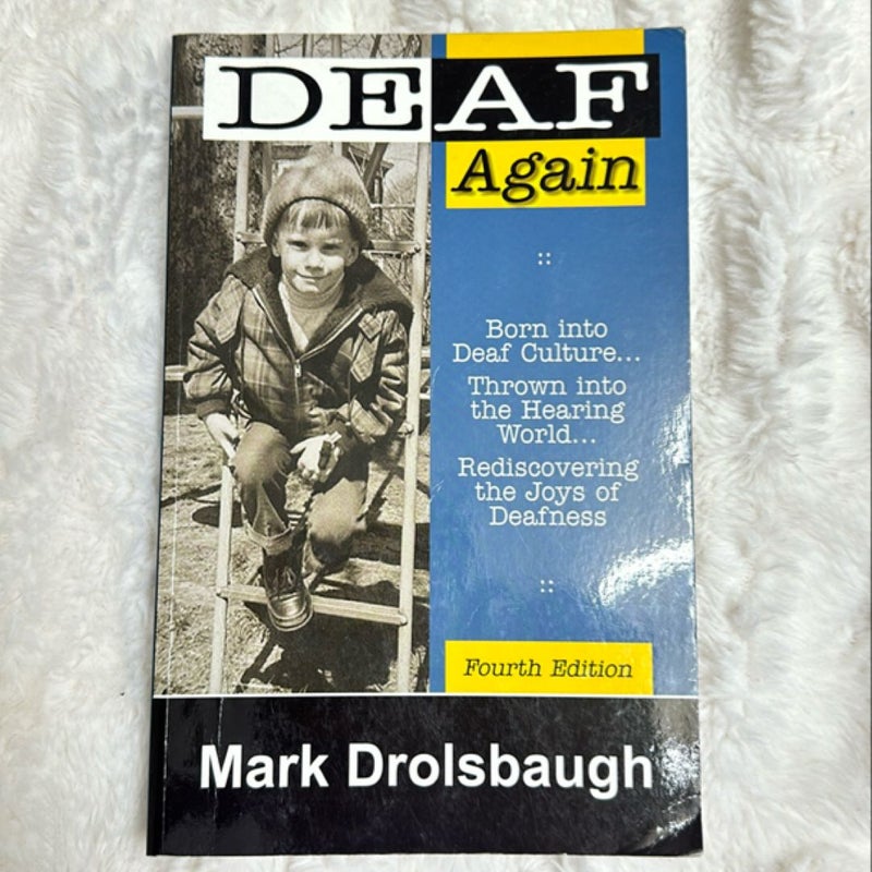 Deaf Again (4th Edition)