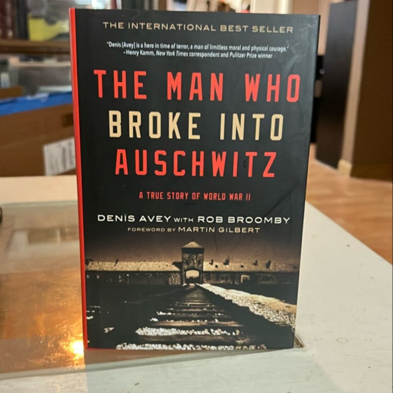 The Man Who Broke Into Auschwitz