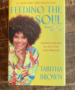 Feeding the Soul (Because It's My Business)