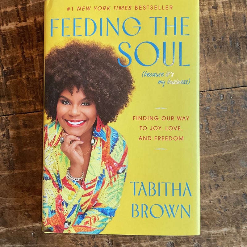 Feeding the Soul (Because It's My Business)