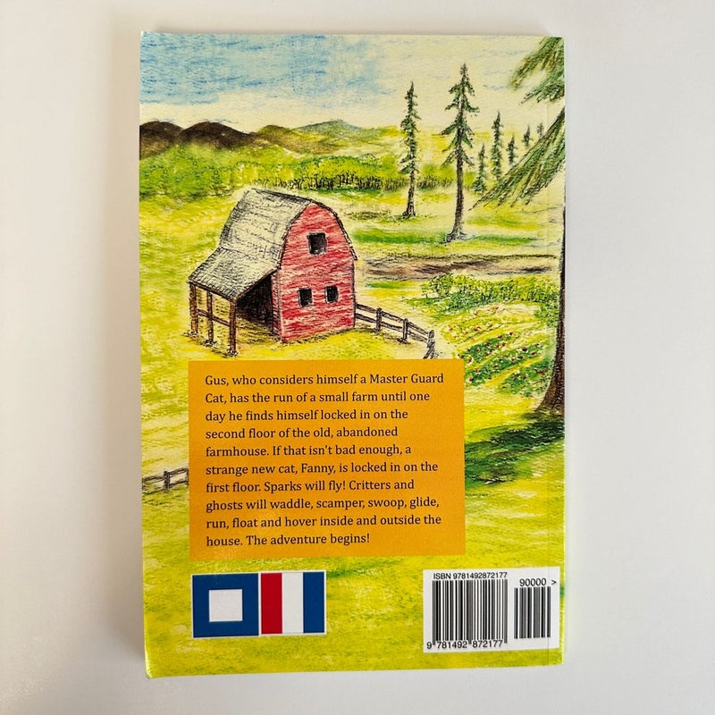 Tails of Gus and Fanny: The Farmhouse 