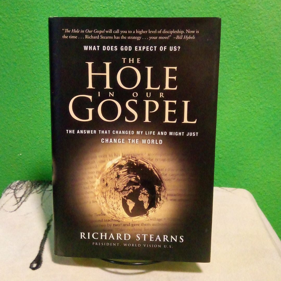 The Hole in Our Gospel