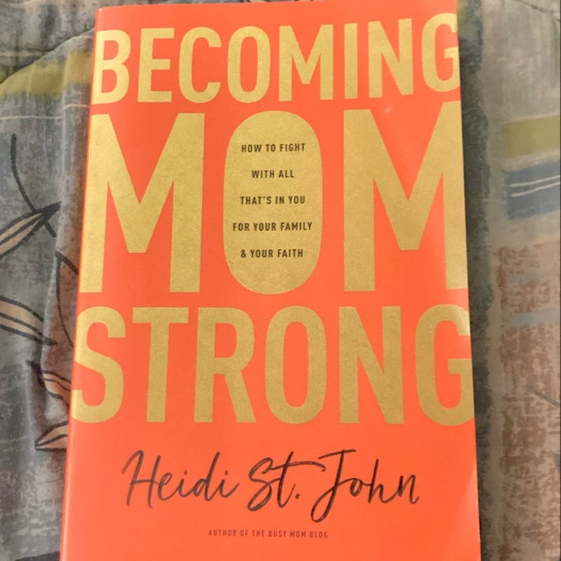 Becoming MomStrong