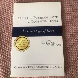 Using the Power of Hope to Cope with Dying