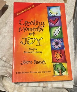 Creating Moments of Joy