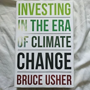 Investing in the Era of Climate Change