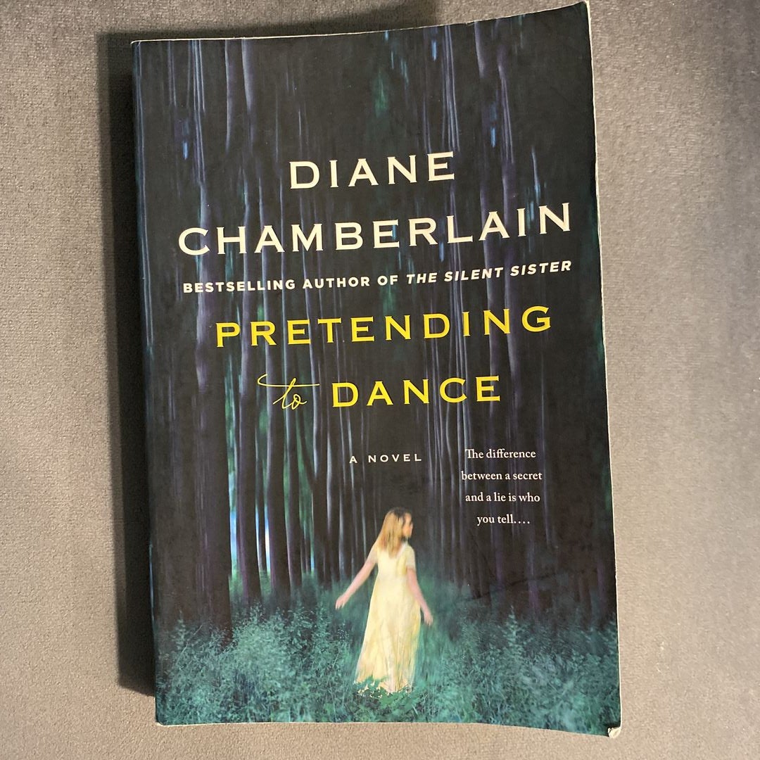 Pretending to Dance by Diane Chamberlain