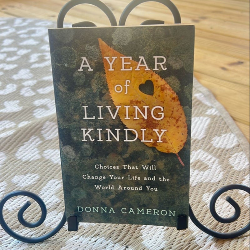 A Year of Living Kindly