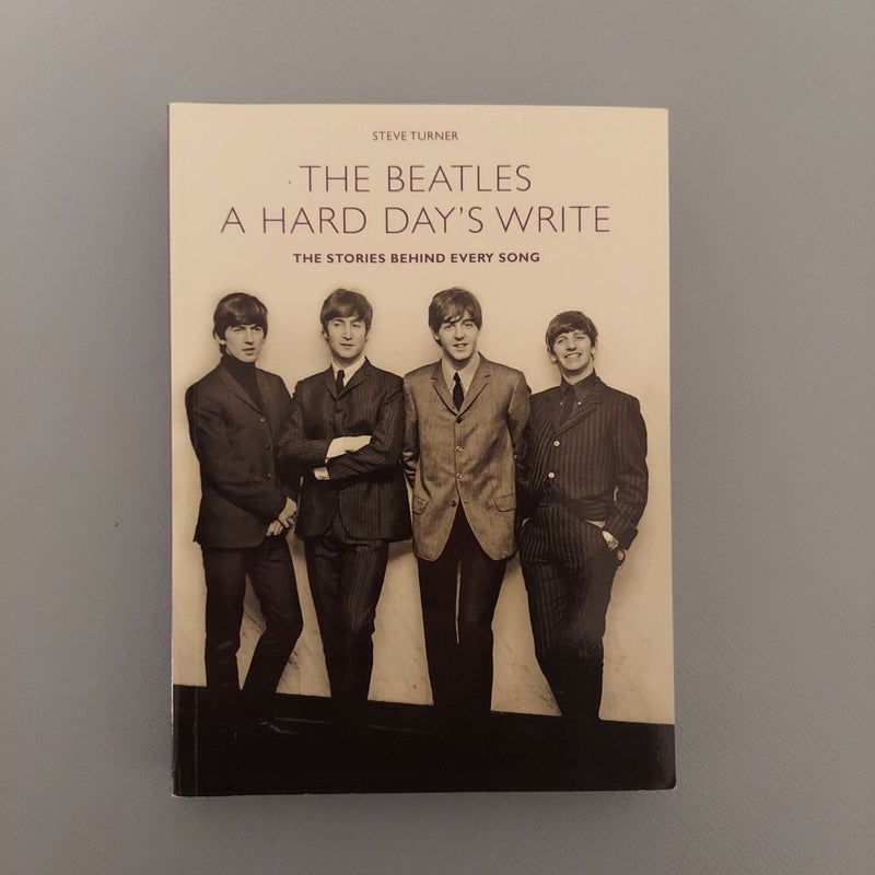 The Beatles: A Hard Day's Write