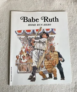 Babe Ruth, Home Run Hero