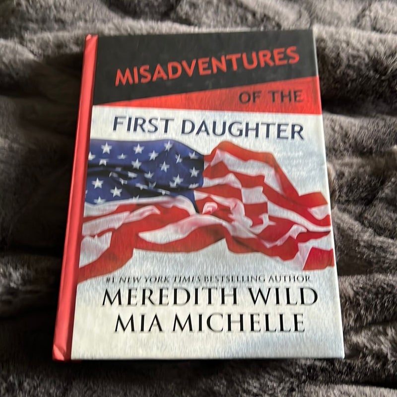 Misadventures of the First Daughter