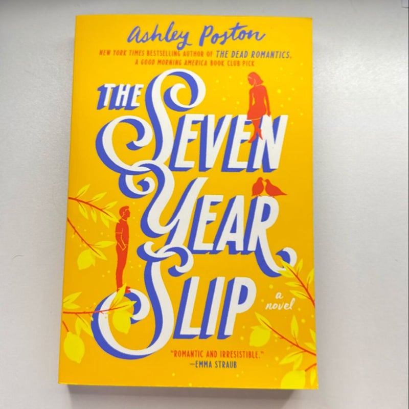 The Seven Year Slip