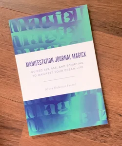 Manifestation Journal Magick