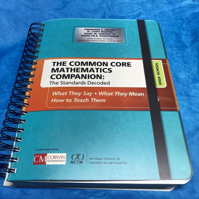 The Common Core Mathematics Companion: the Standards Decoded, High School