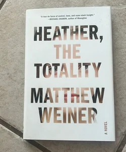 Heather, The Totality 
