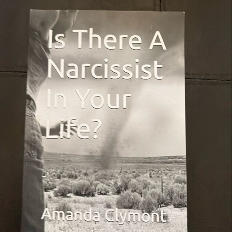 Is There A Narcissist In Your  Life?