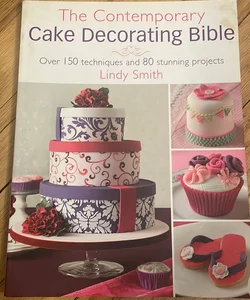 Contemporary cake decorating bible 