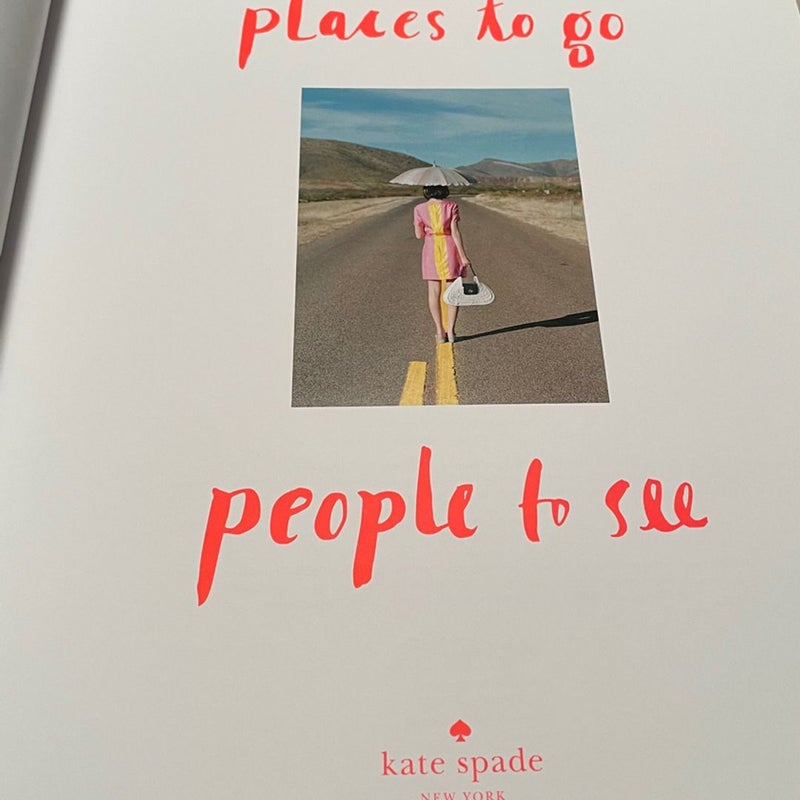 洋書Places to go people to see/Kate spade Kate Spade New York: Places to Go, People to See by kate