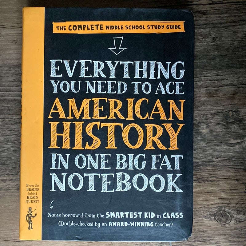 Everything You Need to Ace American History in One Big Fat Notebook