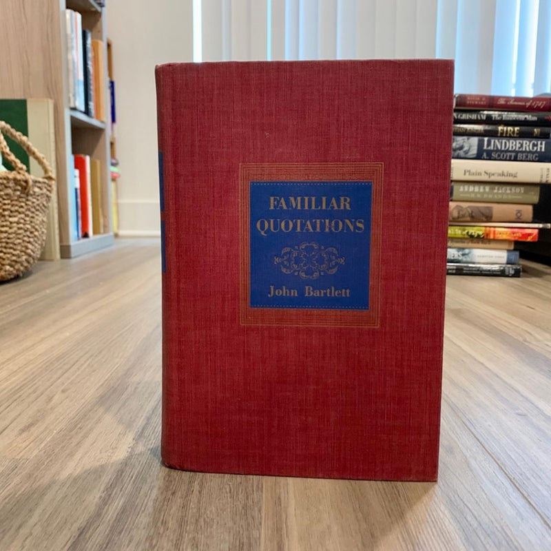 Bartlett’s Familiar Quotations (12th Edition)