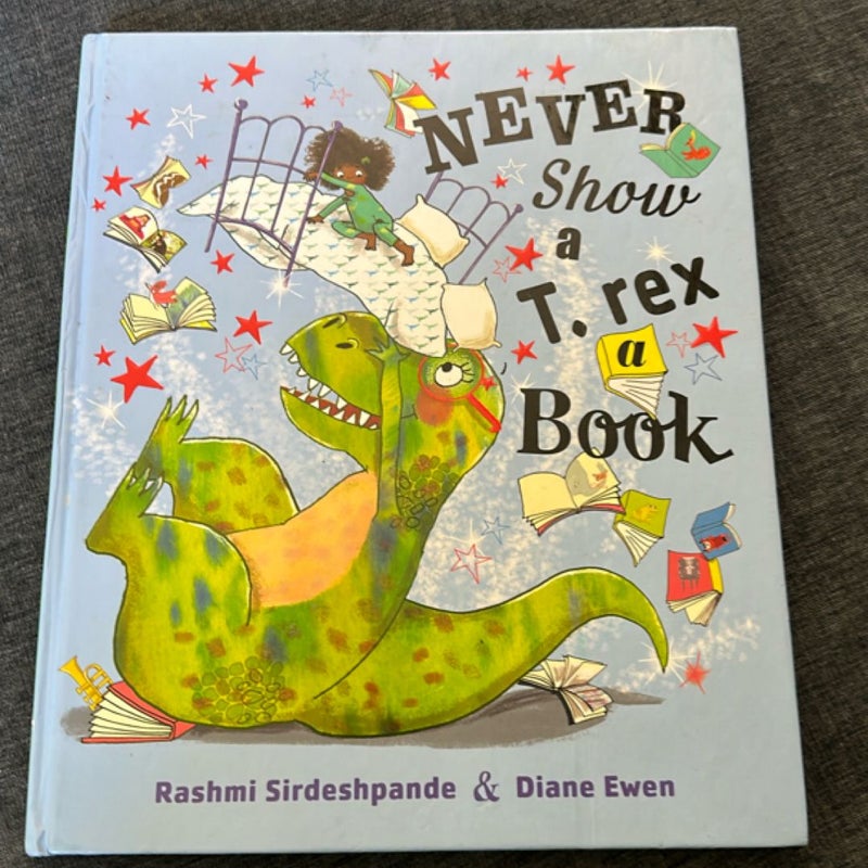 Never Show a T-Rex a Book