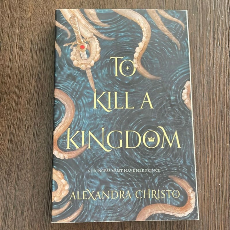 To Kill a Kingdom