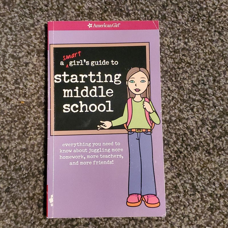 A Smart Girl's Guide to Starting Middle School