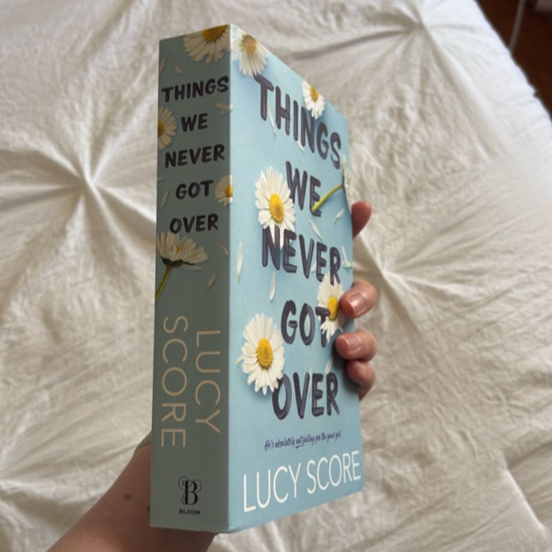 Things We Never Got Over