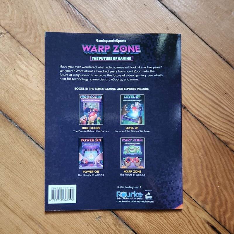 Warp Zone: the Future of Gaming