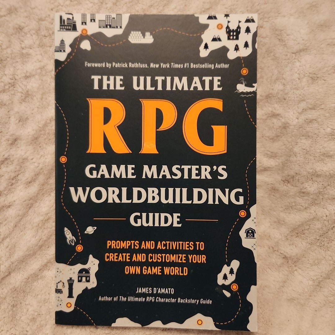 The Ultimate RPG Game Master's Worldbuilding Guide