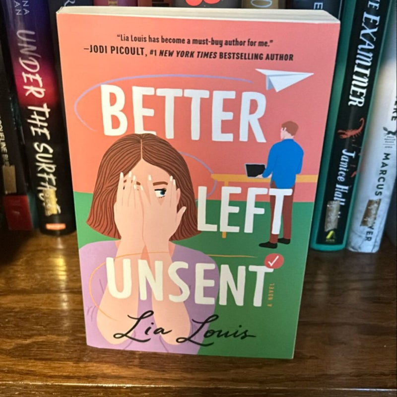 Better Left Unsent