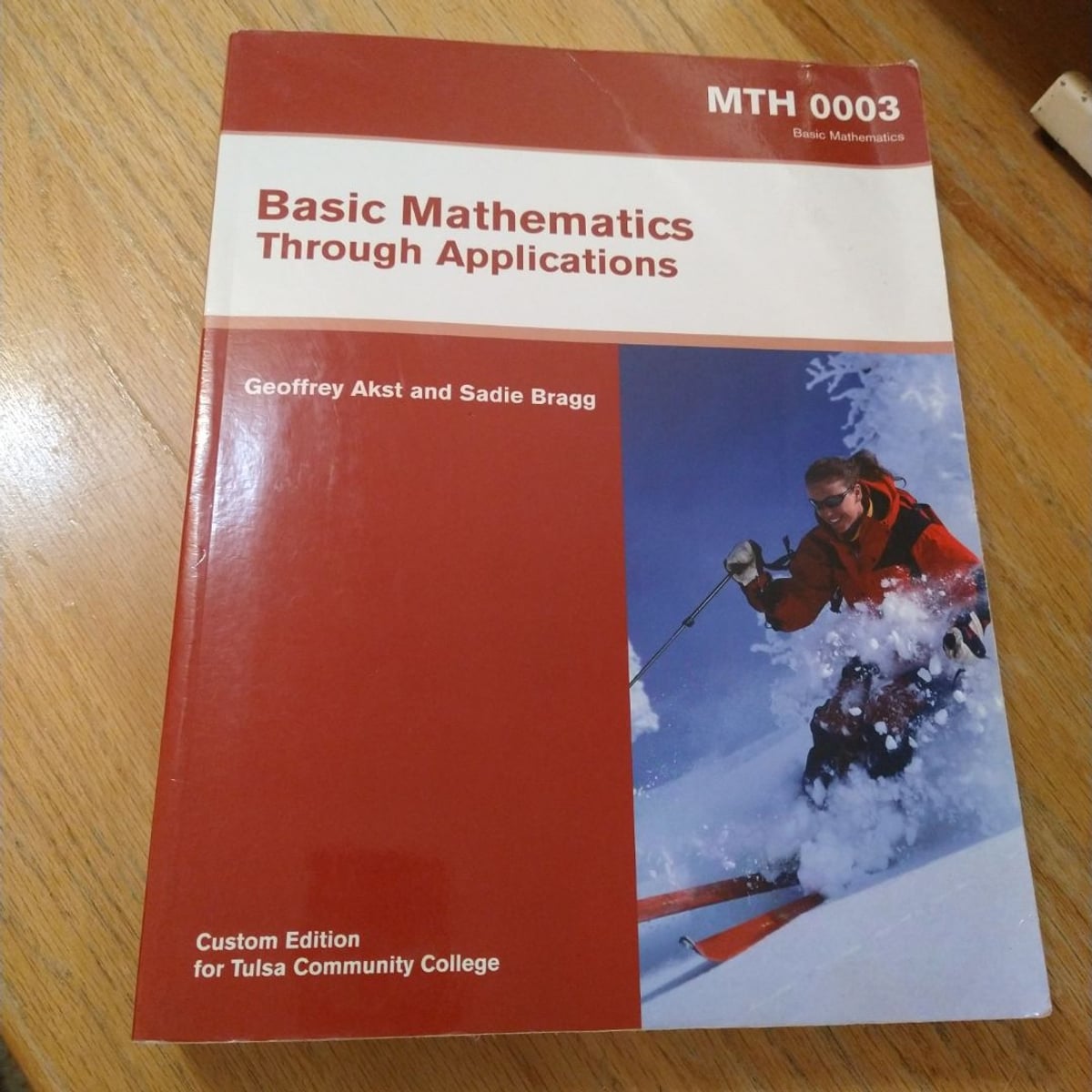 Basic Mathematics Through Applications (MTH 0003 Basic Mathematics) by ...