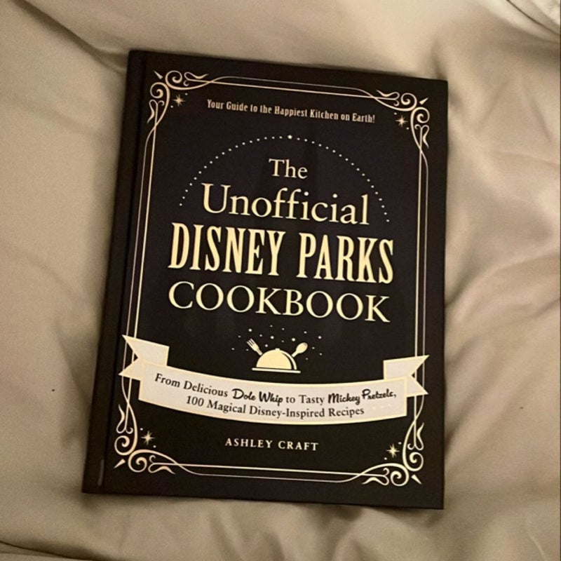 The Unofficial Disney Parks Cookbook