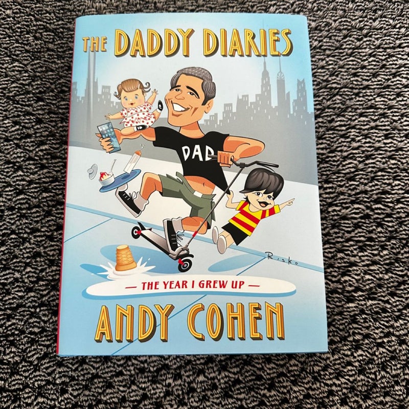 The Daddy Diaires: The Year I Grew Up - SIGNED