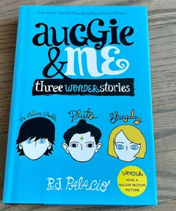 Auggie and Me: Three Wonder Stories