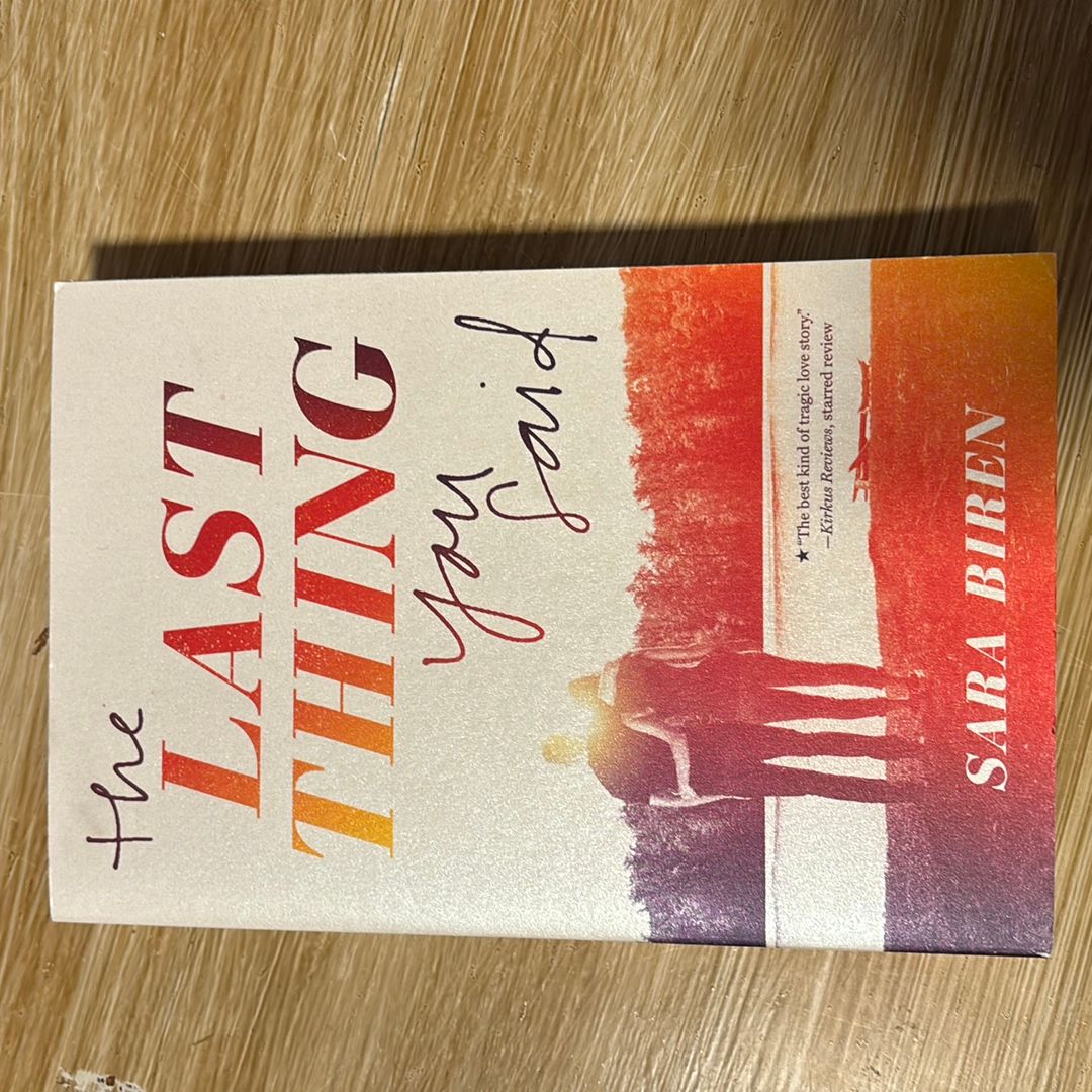 The Last Thing You Said