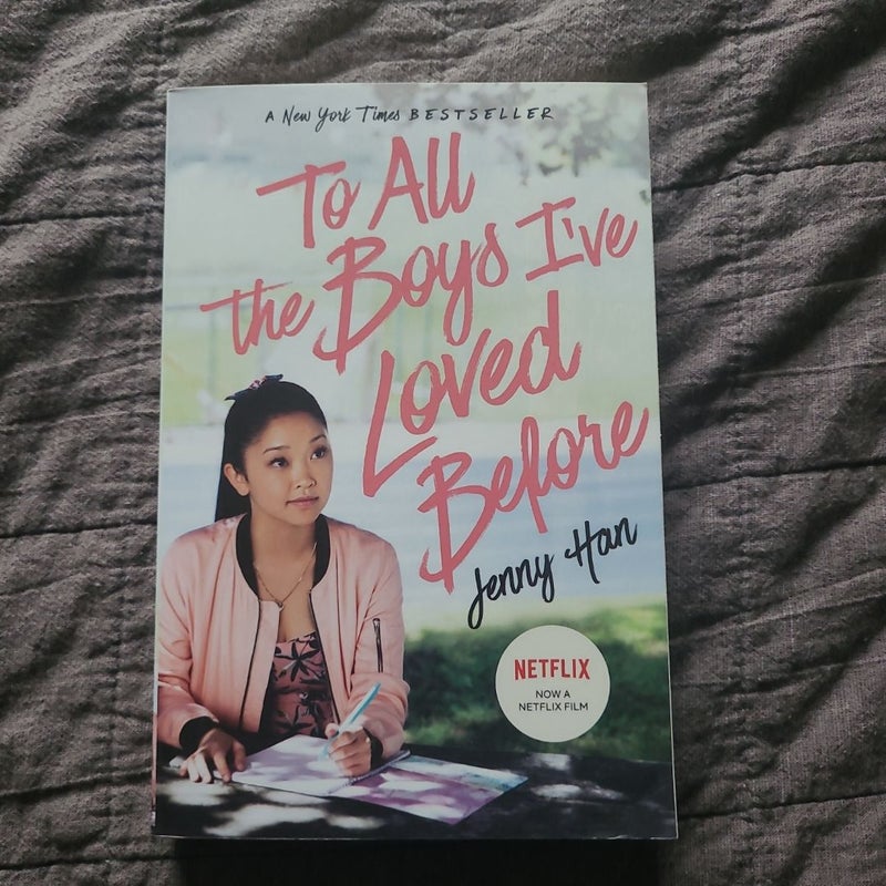 To All the Boys I've Loved Before