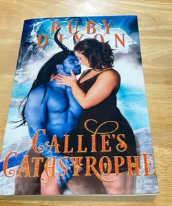 Callie's Catastrophe