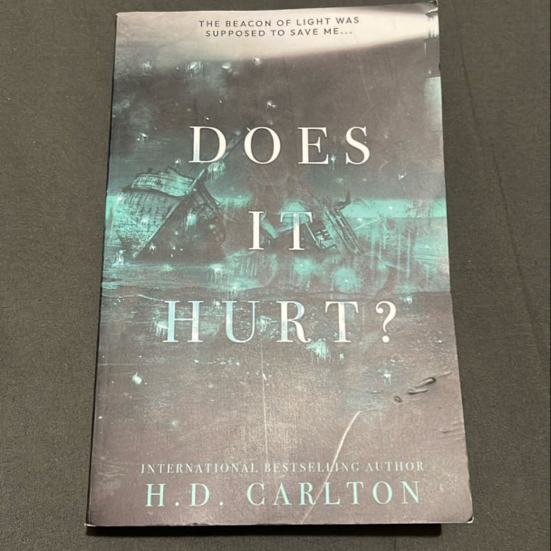Does It Hurt?