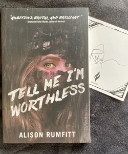 Tell Me I'm Worthless w/ SIGNED bookplate