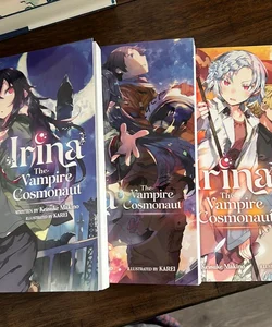 Irina: the Vampire Cosmonaut (Light Novel) Vol. 1-3